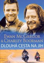 Ewan McGrego Charley Boorman  - KNI Dlouhá cesta na jih [CZ]