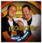 PLAUSCHLER  - CD MITTEN IM LEBEN