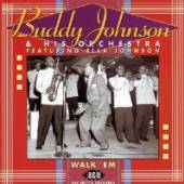 JOHNSON BUDDY -ORCHESTRA  - CD WALK 'EM -24 TR.-