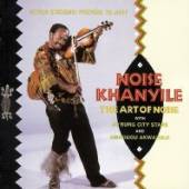 KHANYILE NOISE  - CD THE ART OF NOISE