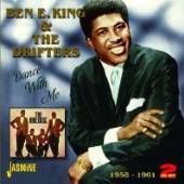 KING BEN E & THE DRIFTER  - 2xCD DANCE WITH ME 1958-1961