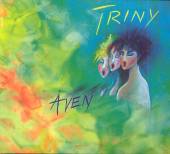 TRINY  - CD AVEN