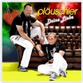 PLAEUSCHLER  - CD DEINE LIEBE