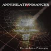 ANNIHILATIONMANCER  - CD THE INVOLUTION PHILOSOPHY