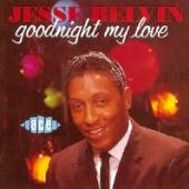 BELVIN JESSE  - CD GOODNIGHT MY LOVE