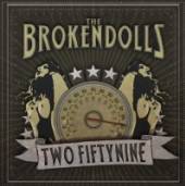 BROKENDOLLS  - CD TWO FIFTYNINE