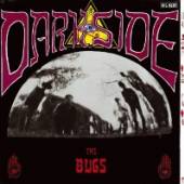 BUGS  - CD DARKSIDE