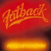 FATBACK BAND  - CD FIRED UP 'N' KICKIN'