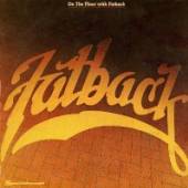 FATBACK  - CD ON THE FLOOR
