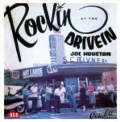 HOUSTON JOE  - CD ROCKIN' AT THE DRIVE IN