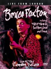 FOXTON BRUCE  - DVD LIVE FROM LONDON