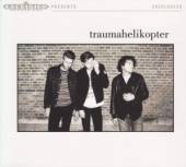 TRAUMAHELIKOPTER  - CD TRAUMAHELIKOPTER