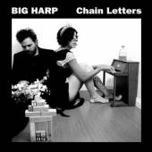 BIG HARP  - CD CHAIN LETTERS