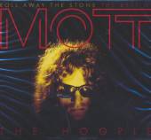 MOTT THE HOOPLE  - 2xCD ROLL AWAY THE STONE