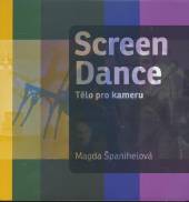  Screen Dance. Tělo pro kameru - suprshop.cz