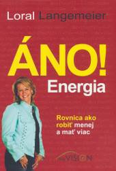 Loral Langemeier  - KNI Áno! Energia [SK]