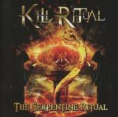 KILL RITUAL  - CD THE SERPENTINE RITUAL