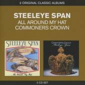 SPAN STEELEYE  - 2xCD ALL AROUND MY HAT/COMMONERS CROWN