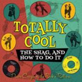  TOTALLY COOL - THE SHAG AND HOW TO DO IT - suprshop.cz