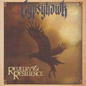 GYPSYHAWK  - CD REVELRY & RESILIENCE