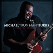 BURKS MICHAEL  - CD SHOW OF STRENGTH