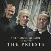 PRIESTS  - CD THEN SINGS MY SOUL