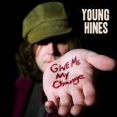 HINES YOUNG  - CD GIVE ME MY CHANGE -DIGI-