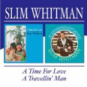 WHITMAN SLIM  - CD A TIME FOR LOVE / A TRAVELLIN MAN