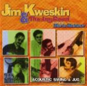 KWESKIN JIM  - CD ACOUSTIC SWING AND JUG