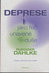 Ruediger Dahlke  - KNI Deprese jako ře..