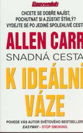 Allen Carr  - KNI Snadná cesta k ideální váze [CZ]