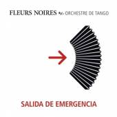 LES FLEURS NOIRS  - CD SALIDA DE EMERGENCIA