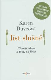 Karen Duveová  - KNI Jíst slušně [CZ]