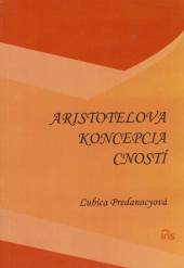 Ľubica Predanocyová  - KNI Aristotelova koncepcia cností [SK]