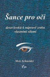 Meir Schneider  - KNI Šance pro oči [CZ]