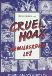 Henry Makow  - KNI Cruel Hoax - Nemilosrdná lež [CZ]