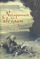 Günter K. Koschorrek  - KNI Nezapomeň na zlé časy [CZ]