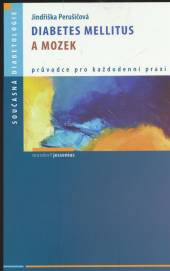 Jindřiška Perušičová  - KNI Diabetes mellitus a mozek [CZ]