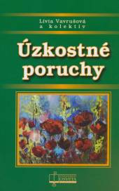 Lívia Vavrušová a kol.  - KNI Úzkostné poruchy [SK]