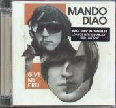 DIAO MANDO  - CD GIVE ME FIRE