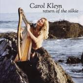 KLEYN CAROL  - VINYL RETURN OF THE SILKIE [VINYL]