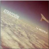 LA MEZZKLA  - CD ATRACCION