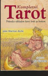 Juliet Sharman–Burke  - KNI Kompletní tarot (kniha+karty) [CZ]