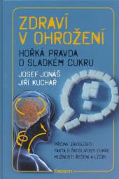 Josef Jonáš  - KNI Zdraví v ohrožení [CZ]