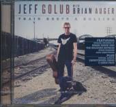 GOLUB JEFF  - CD TRAIN KEEPS A ROLLING