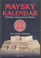 Carl Johan Calleman  - KNI Mayský kalendář [CZ]