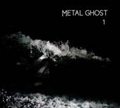 METAL GHOST  - CD 1