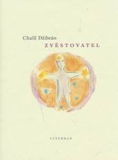 Chalíl Džibrán  - KNI Zvěstovatel [CZ]