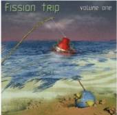 FISSION TRIP  - CD VOLUME ONE