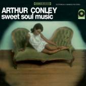 CONLEY ARTHUR  - VINYL SWEET SOUL MUSIC -HQ- [VINYL]